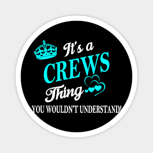 CREWS Magnet